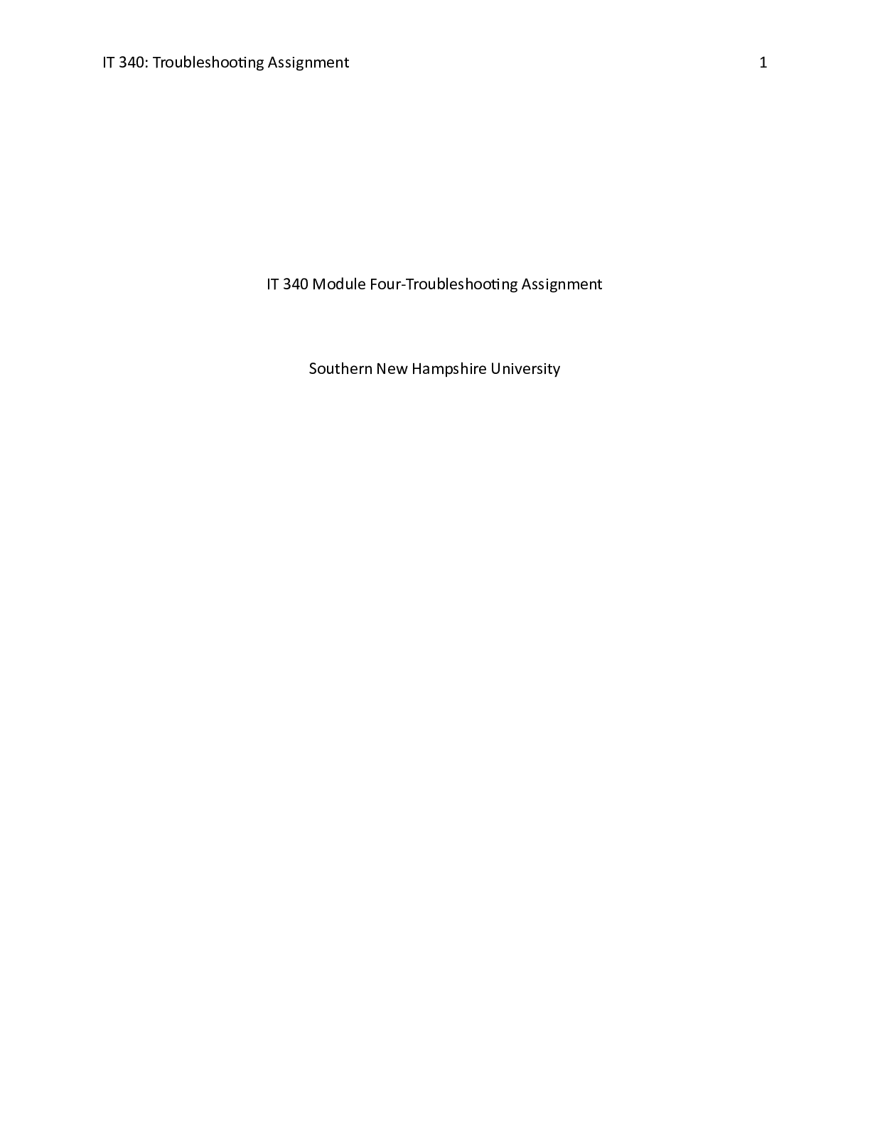 Preview image for IT 340 Module Four Troubleshooting|  IT 340 Module Four-Troubleshooting Assignment  So